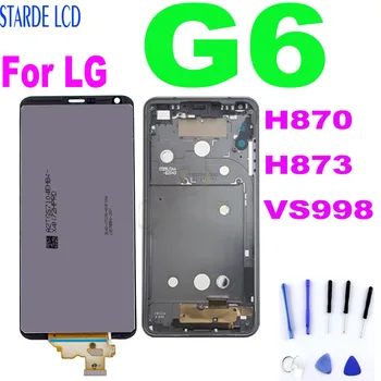 Az LG G6 LCD Kijelző érintőképernyő Digitalizáló Közgyűlés Képernyő Cseréje LG H870 H873 VS998 Pantalla LCD Keret