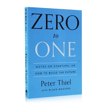Nulla Egy Peter által Thiel Megjegyzések induló, Hogyan Kell Építeni A Jövőben Ösztönözni Könyvek Nyílt titok, üzleti, valamint a jövő Nulla Egy Peter által Thiel Megjegyzések induló, Hogyan Kell Építeni A Jövőben Ösztönözni Könyvek Nyílt titok, üzleti, valamint a jövő 0